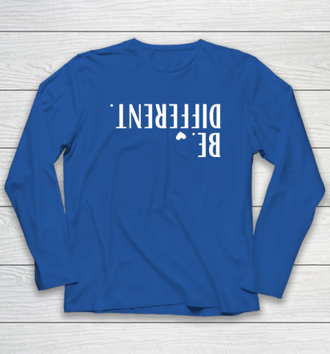 Funny Upside Down Be Different Long Sleeve T-Shirt 5