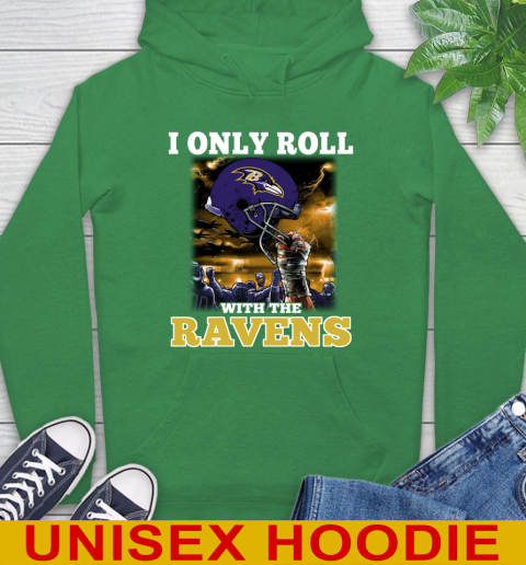 Baltimore Ravens NFL Football I Only Roll With My Team Sports Hoodie 8