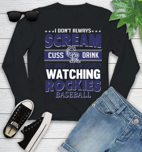 Colorado Rockies MLB I Scream Cuss Drink When I'm Watching My Team Youth Long Sleeve