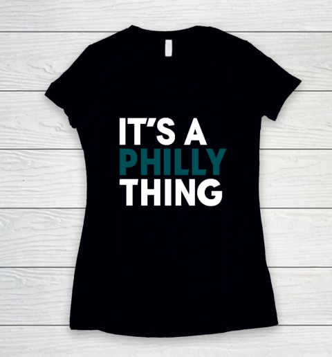 It's A Philly Thing Women's V-Neck T-Shirt