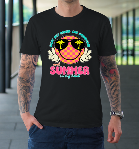Groovy Happy Face Summer Vibes Got My Mind On Summer Teacher T-Shirt