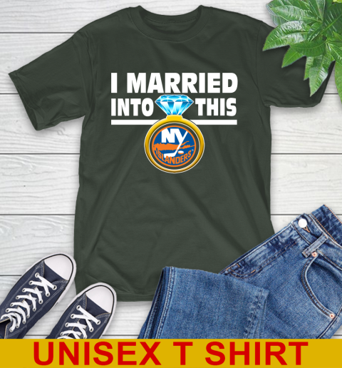 New York Islanders NHL Hockey I Married Into This My Team Sports T-Shirt 6