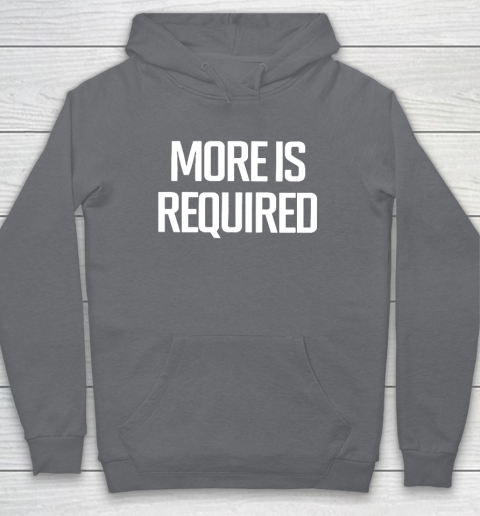 Minnesota Vikings More Is Required Hoodie 3