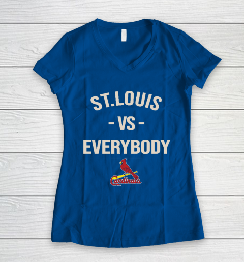 St.Louis Cardinals Vs Everybody Women's V-Neck T-Shirt 7