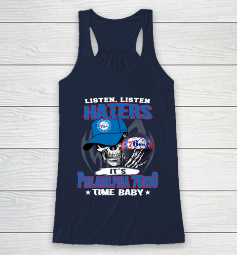 Listen Haters It is 76ers Time Baby NBA Racerback Tank 8