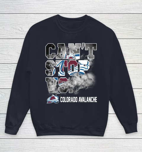 NHL Colorado Avalanche Hockey Can't Stop Vs Youth Sweatshirt 2