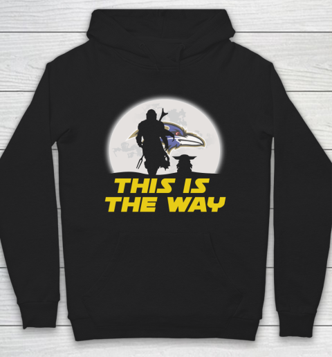 Baltimore Ravens NFL Football Star Wars Yoda And Mandalorian This Is The Way Hoodie