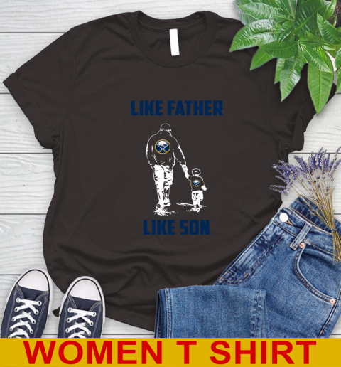 Buffalo Sabres NHL Hockey Like Father Like Son Sports Women's T-Shirt 9
