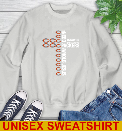 NFL All I Need Today Is A Little Bit Of Chicago Bears Shirt Sweatshirt 5