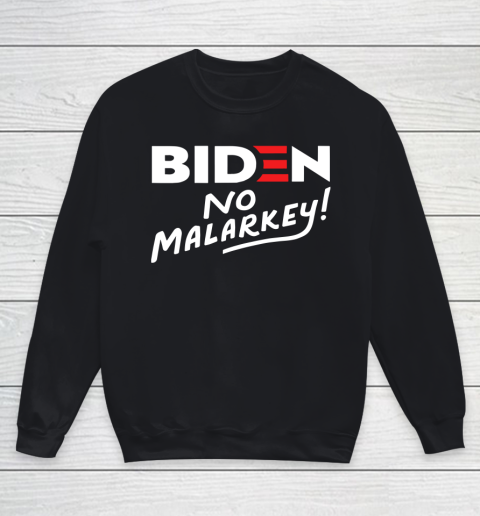 Biden No Malarkey Youth Sweatshirt