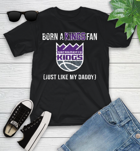 NBA Sacramento Kings Loyal Fan Just Like My Daddy Basketball Shirt Youth T-Shirt
