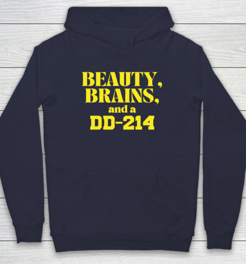 Beauty Brains And A DD-214 Hoodie 2