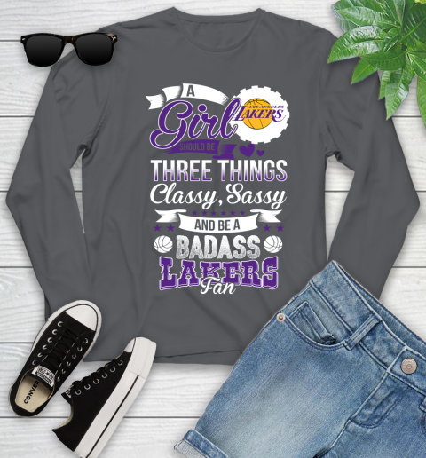 Los Angeles Lakers NBA A Girl Should Be Three Things Classy Sassy And A Be Badass Fan Youth Long Sleeve 9