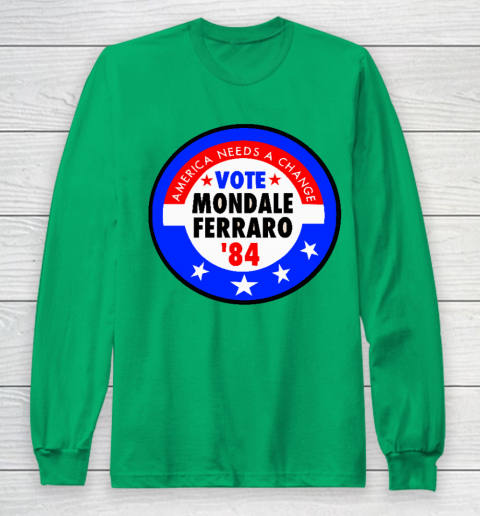 Walter Mondale and Geraldine Ferraro Campaign Button Long Sleeve T-Shirt 4
