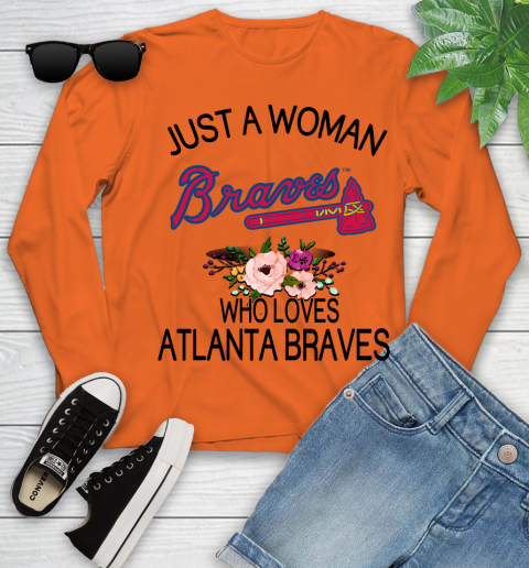 MLB Just A Woman Who Loves Atlanta Braves Baseball Sports Youth Long Sleeve 2