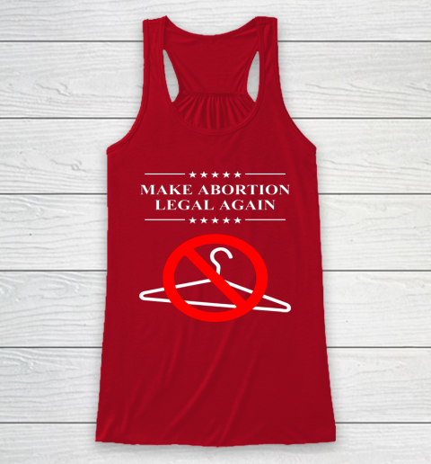Pro Choice Shirt Make Abortion Legal Again Racerback Tank 3