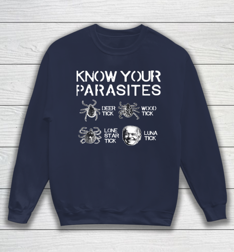 Know Your Parasites Funny Joe Biden Luna Tick Sweatshirt 2