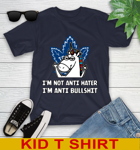 Toronto Maple Leafs NHL Hockey Unicorn I'm Not Anti Hater I'm Anti Bullshit Youth T-Shirt 3