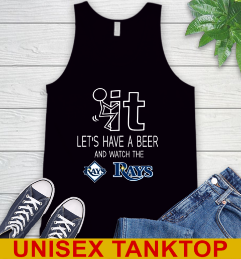 Tampa Bay Rays Baseball MLB Let's Have A Beer And Watch Your Team Sports Tank Top