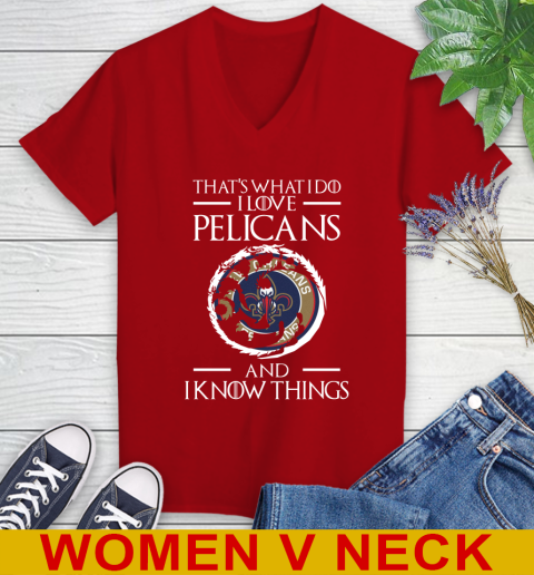 New Orleans Pelicans NBA Basketball That's What I Do I Love My Team And I Know Things Game Of Thrones 82