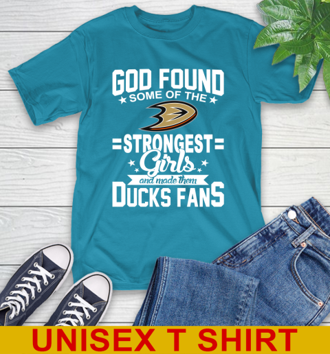 Anaheim Ducks NHL Football God Found Some Of The Strongest Girls Adoring Fans T-Shirt 9