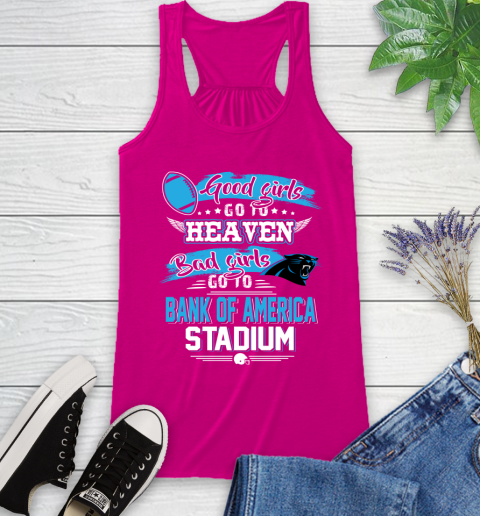 Carolina Panthers NFL Bad Girls Go To Bank of America Stadium Shirt Racerback Tank 7