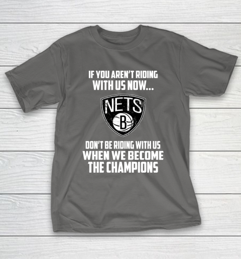 NBA Brooklyn Nets Basketball We Become The Champions T-Shirt 8