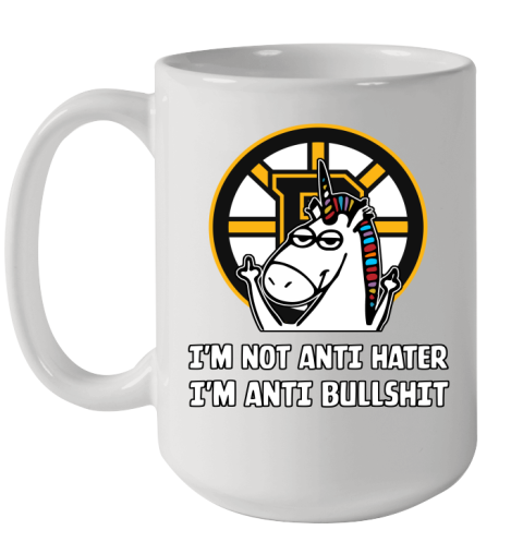 Boston Bruins NHL Hockey Unicorn I'm Not Anti Hater I'm Anti Bullshit Ceramic Mug 15oz
