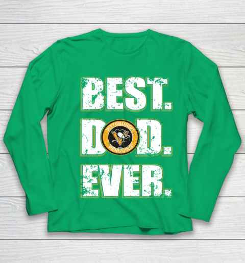 NHL Pittsburgh Penguins Hockey Best Dad Ever Family Shirt Youth Long Sleeve 4