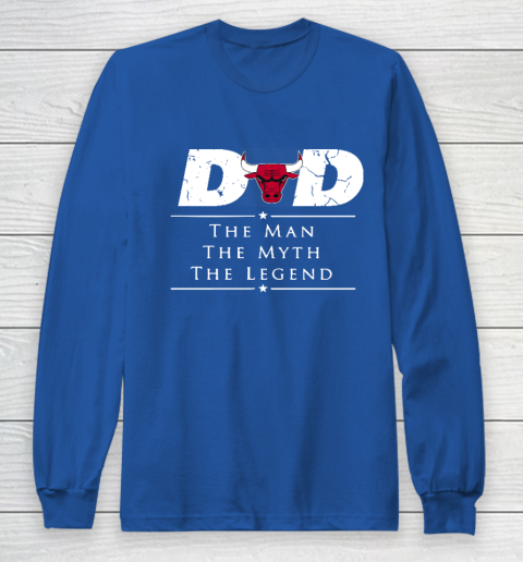 Chicago Bulls NBA Basketball Dad The Man The Myth The Legend Long Sleeve T-Shirt 6