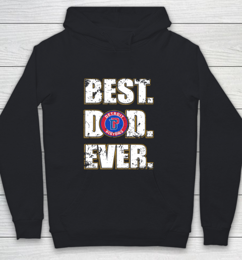 NBA Detroit Pistons Basketball Best Dad Ever Family Shirt Youth Hoodie