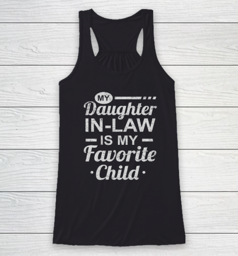 Mothers Day From My Daughter In Law Is My Favorite Child Racerback Tank