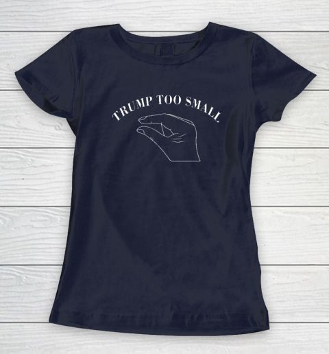 Trump Too Small (Print on front and back) Women's T-Shirt 3