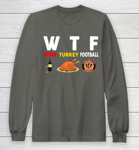 Cincinnati Bengals Giving Day WTF Wine Turkey Football NFL Long Sleeve T-Shirt 5