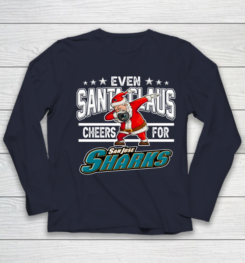 San Jose Sharks Even Santa Claus Cheers For Christmas NHL Youth Long Sleeve 2