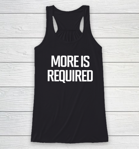 Minnesota Vikings More Is Required Racerback Tank