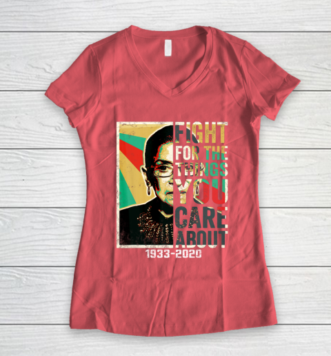 Notorious RBG 1933  2020 Shirt  Fight For The Things You Care About Vintage Women's V-Neck T-Shirt 4