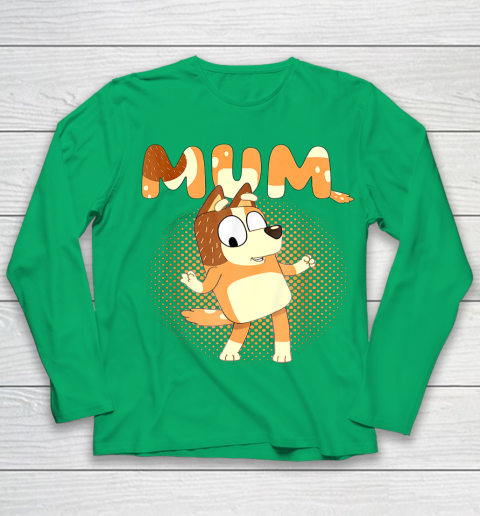Blueys and Mum Funny For Men Woman Kid Youth Long Sleeve 4