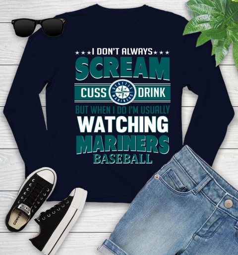 Seattle Mariners MLB I Scream Cuss Drink When I'm Watching My Team Youth Long Sleeve 2