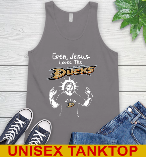 Anaheim Ducks NHL Hockey Even Jesus Loves The Ducks Shirt Tank Top - Image 7