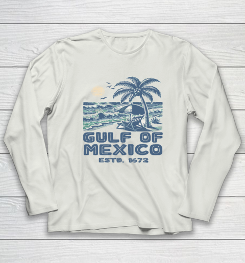 Gulf of Mexico Forever Est 1672 Long Sleeve T-Shirt 7