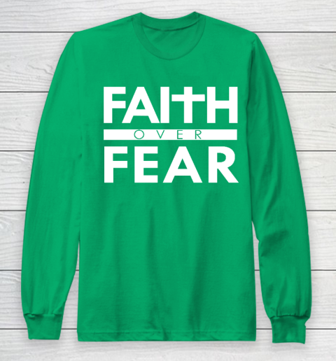 Faith Over Fear Bible Scripture Verse Christian Quote Long Sleeve T-Shirt 4