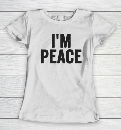 I'M PEACE  I COME IN PEACE Funny Couple's Matching Women's T-Shirt