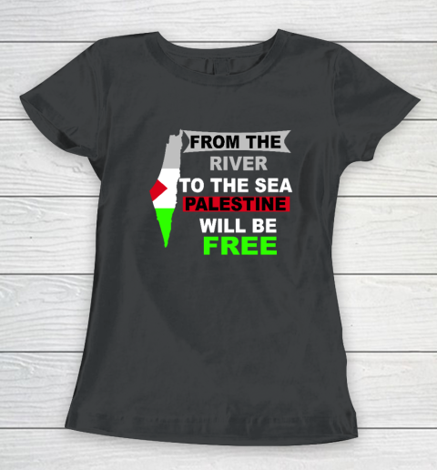From The River To The Sea Shirt Palestine Will Be Free Women's T-Shirt