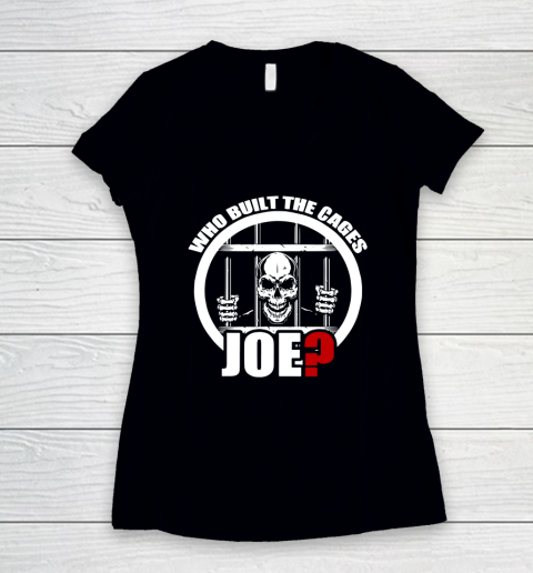 Who Built The Cages Joe Women's V-Neck T-Shirt