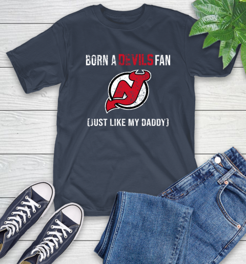 NHL New Jersey Devils Hockey Loyal Fan Just Like My Daddy Shirt T-Shirt 3