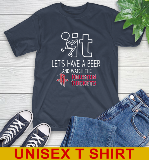 Houston Rockets Basketball NBA Let's Have A Beer And Watch Your Team Sports T-Shirt 3