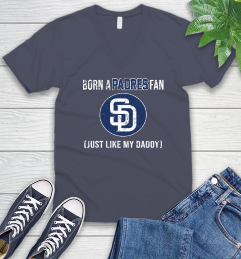 MLB Baseball San Diego Padres Loyal Fan Just Like My Daddy Shirt V-Neck T-Shirt - Image 8