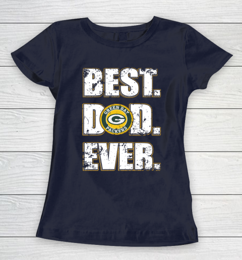 NFL Green Bay Packers Football Best Dad Ever Family Shirt Women's T-Shirt 2