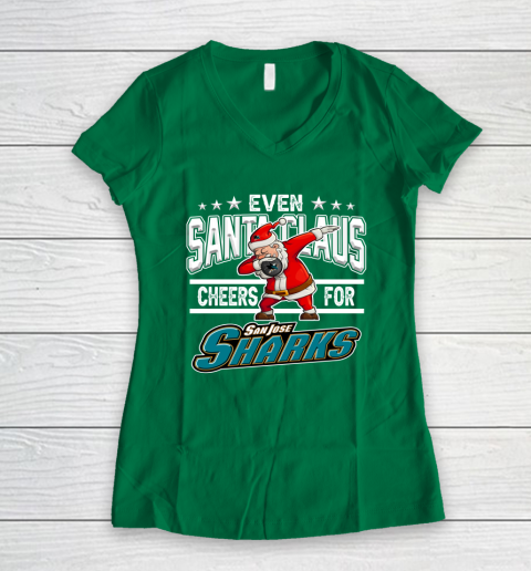 San Jose Sharks Even Santa Claus Cheers For Christmas NHL Women's V-Neck T-Shirt 3